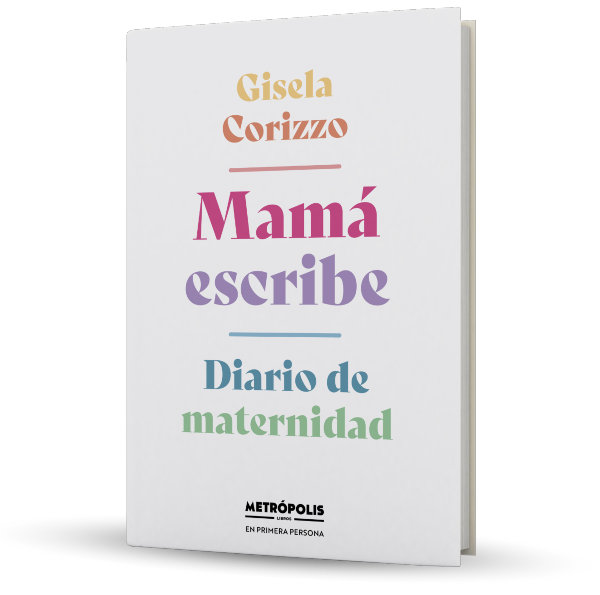 Mamá escribe - Diario de maternidad